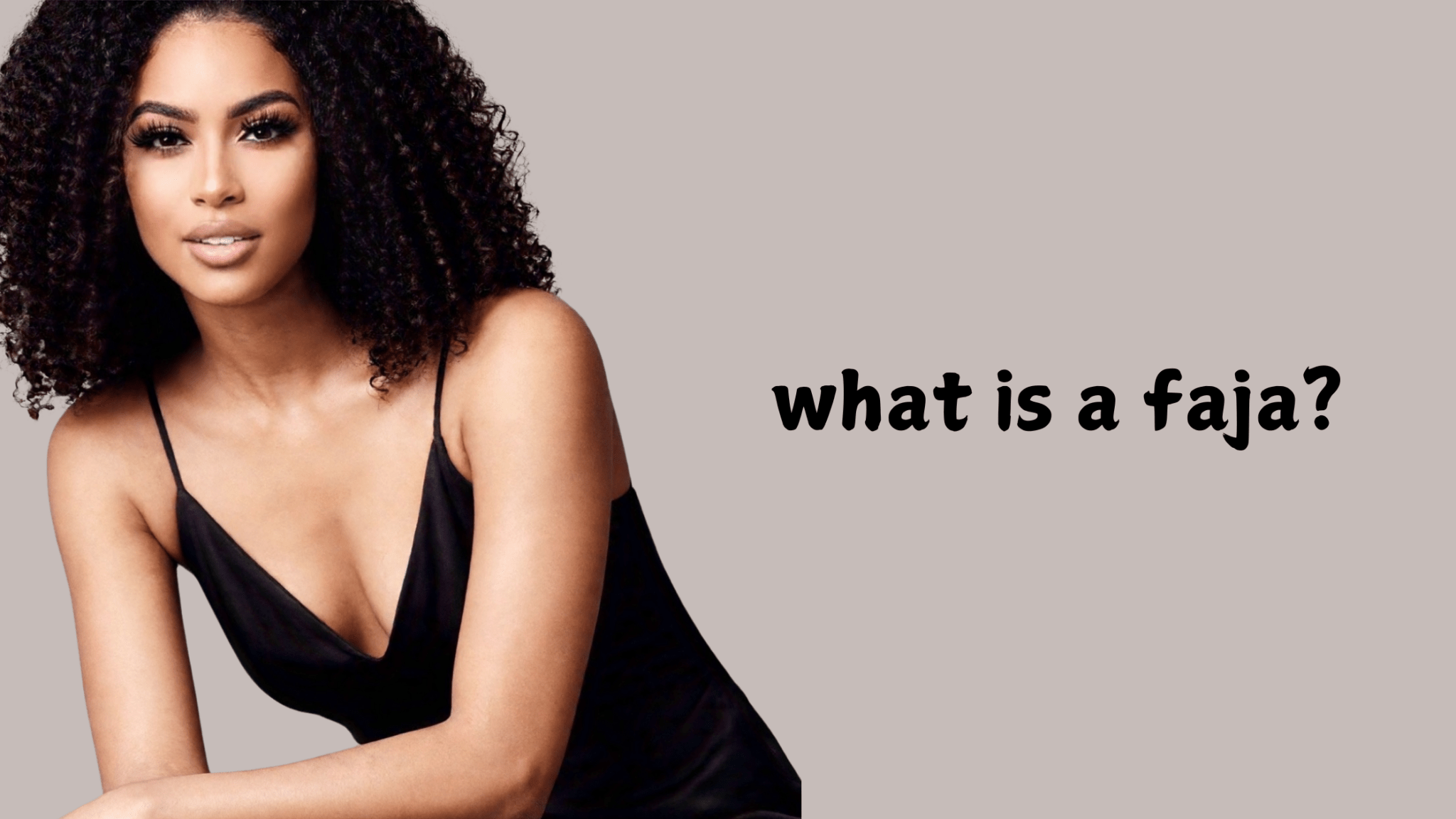 WHAT IS A FAJA AKA SHAPEWEAR? - Bombshell Booty Pillow