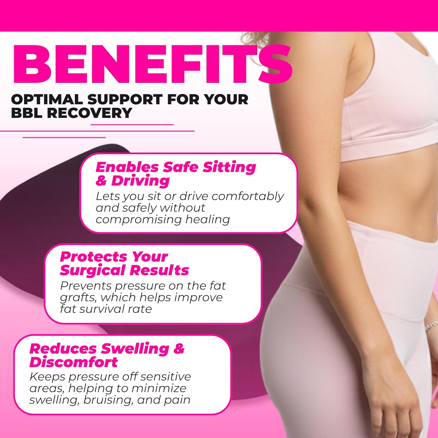 BBL Recovery Pillow Benefits – Enables Safe Driving, Protects Fat Grafts, Reduces Swelling After Brazilian Butt Lift